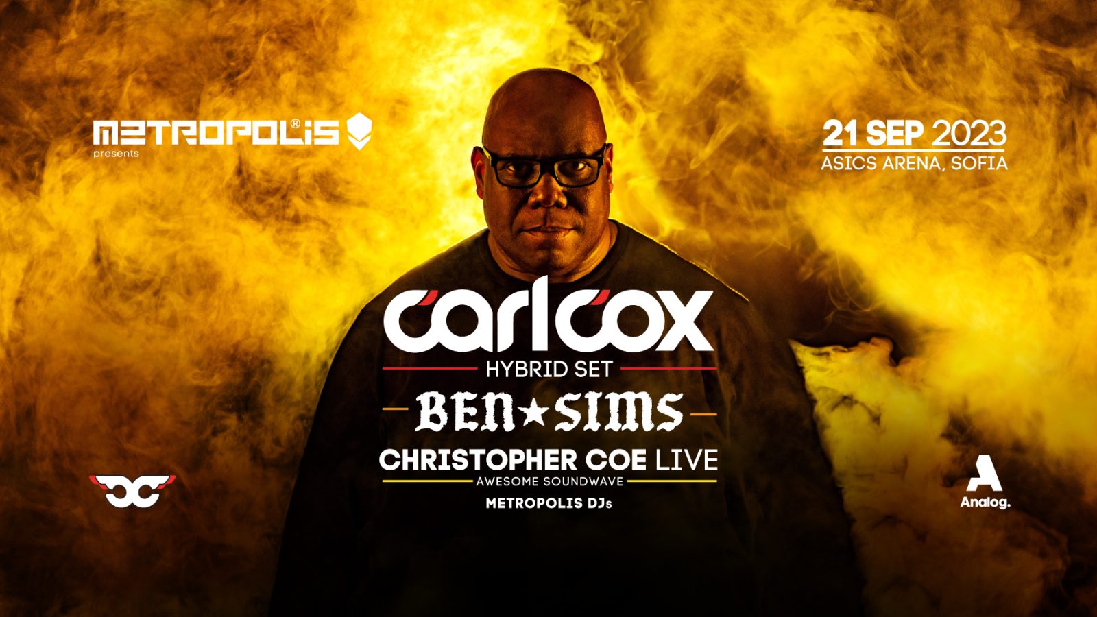 Metropolis presents Carl Cox, Ben Sims, Christopher Coe